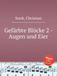Gefrbte Blcke 2 - Augen und Eier