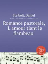 Romance pastorale, `L`amour tient le flambeau`
