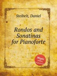 Rondos and Sonatinas for Pianoforte