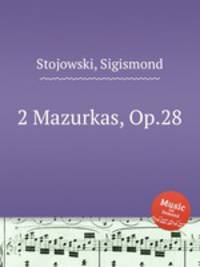 2 Mazurkas, Op.28