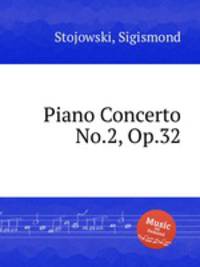Piano Concerto No.2, Op.32