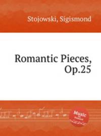 Romantic Pieces, Op.25