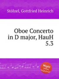 Oboe Concerto in D major, HauH 5.3