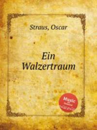 Ein Walzertraum