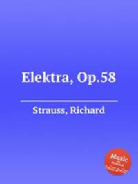 Elektra, Op.58