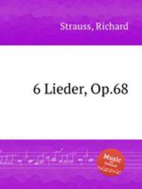 6 Lieder, Op.68
