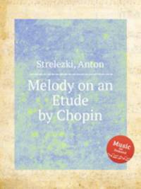 Melody on an Etude by Chopin