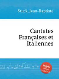 Cantates Franaises et Italiennes