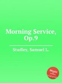 Morning Service, Op.9