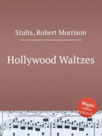 Hollywood Waltzes