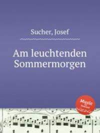 Am leuchtenden Sommermorgen