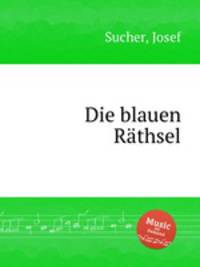 Die blauen Rthsel
