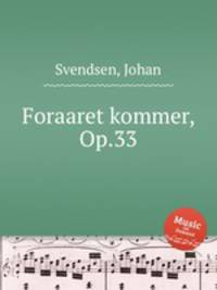 Foraaret kommer, Op.33