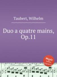 Duo a quatre mains, Op.11