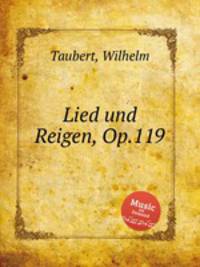 Lied und Reigen, Op.119