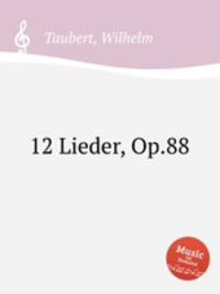 12 Lieder, Op.88