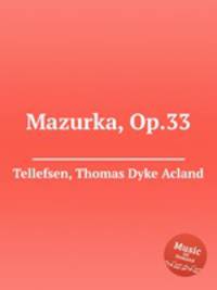Mazurka, Op.33