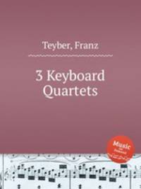 3 Keyboard Quartets