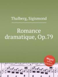 Romance dramatique, Op.79