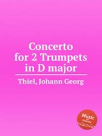 Concerto for 2 Trumpets in D major