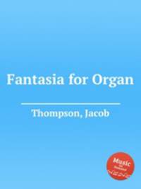 Fantasia for Organ