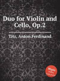 Duo for Violin and Cello, Op.2