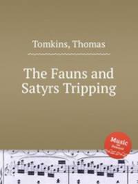 The Fauns and Satyrs Tripping