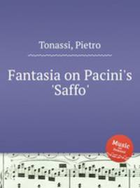 Fantasia on Pacini`s `Saffo`