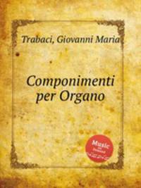 Componimenti per Organo