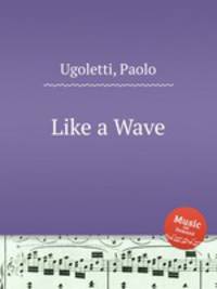 Like a Wave