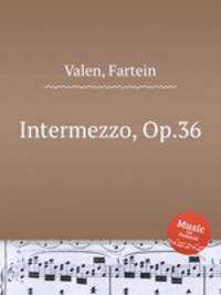 Intermezzo, Op.36