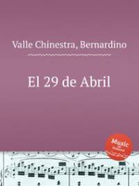 El 29 de Abril