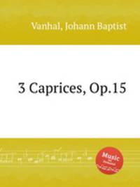 3 Caprices, Op.15