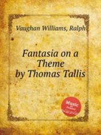 Fantasia on a Theme by Thomas Tallis