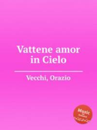 Vattene amor in Cielo