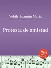 Protesta de amistad