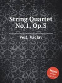 String Quartet No.1, Op.3