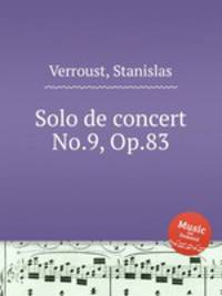 Solo de concert No.9, Op.83