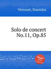 Solo de concert No.11, Op.85