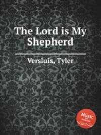 The Lord is My Shepherd