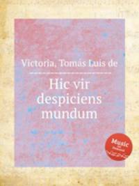Hic vir despiciens mundum