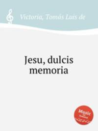 Jesu, dulcis memoria