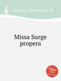 Missa Surge propera
