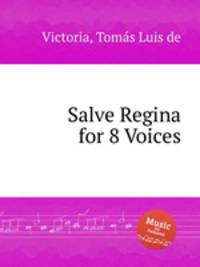 Salve Regina for 8 Voices