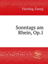 Sonntags am Rhein, Op.1
