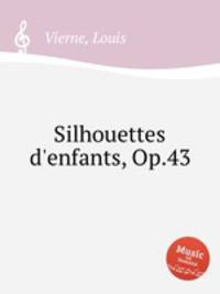 Silhouettes d`enfants, Op.43