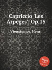 Capriccio 'Les Arpеges', Op.15