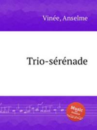 Trio-sеrеnade