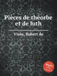 Piеces de thеorbe et de luth