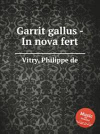 Garrit gallus - In nova fert